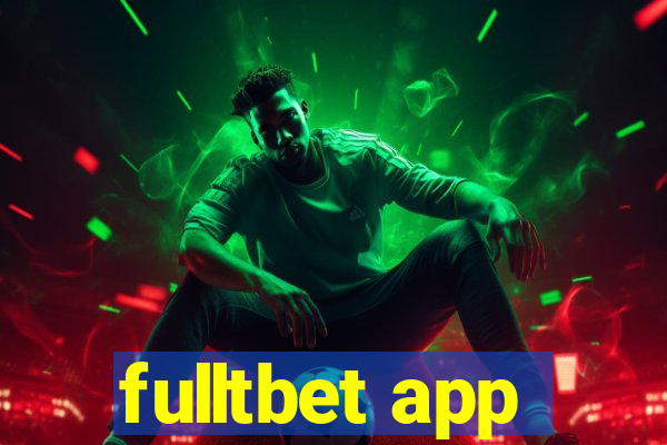 fulltbet app